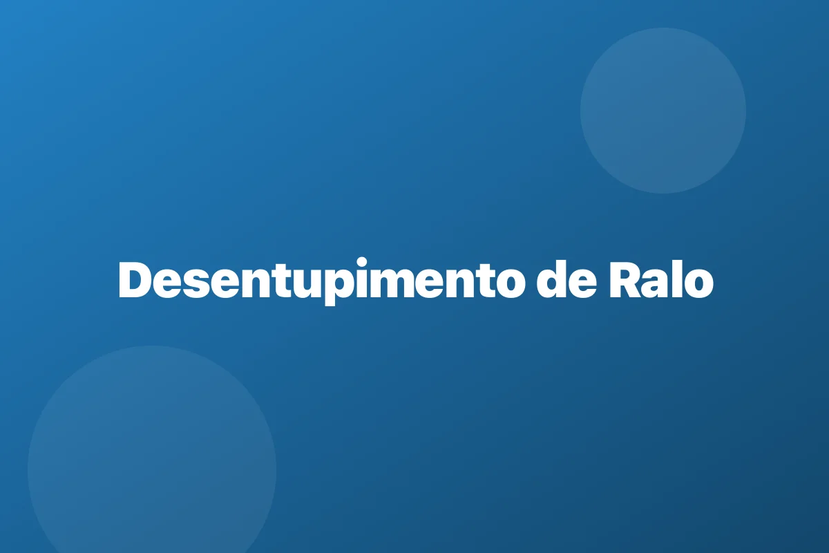Desentupimento de ralo em Londrina – escoamento garantido